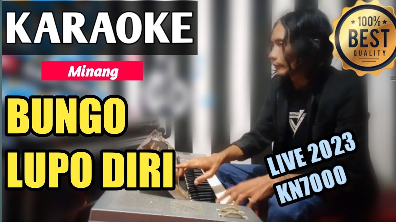 BUNGO LUPO DIRI KARAOKE MINANG POPULER (Versi Live Asano Agam 2023)