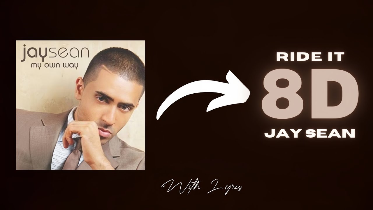 Jay Sean - Ride It (8D Audio + Lyrics) 🎧❤️