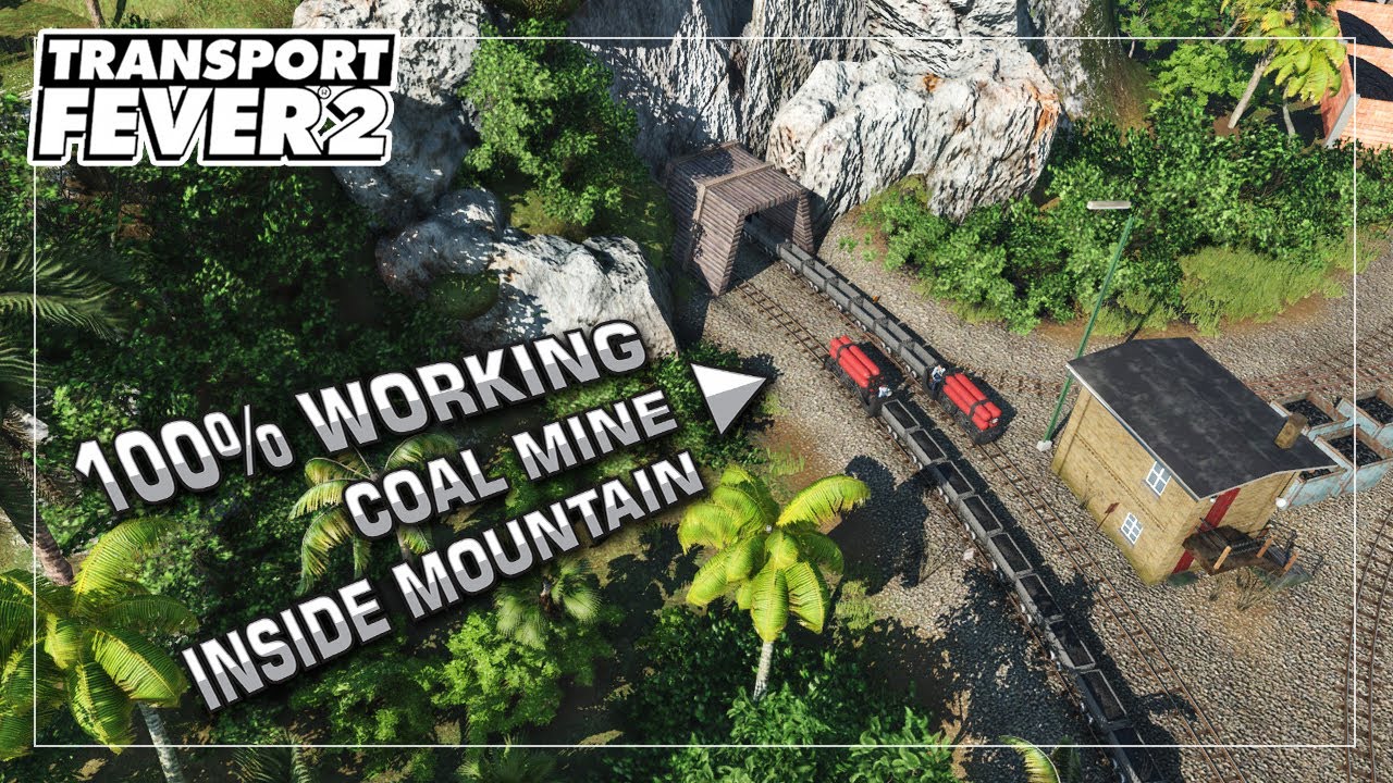 Underground Coal Mine - Transport Fever 2 - Timelapse - EP03