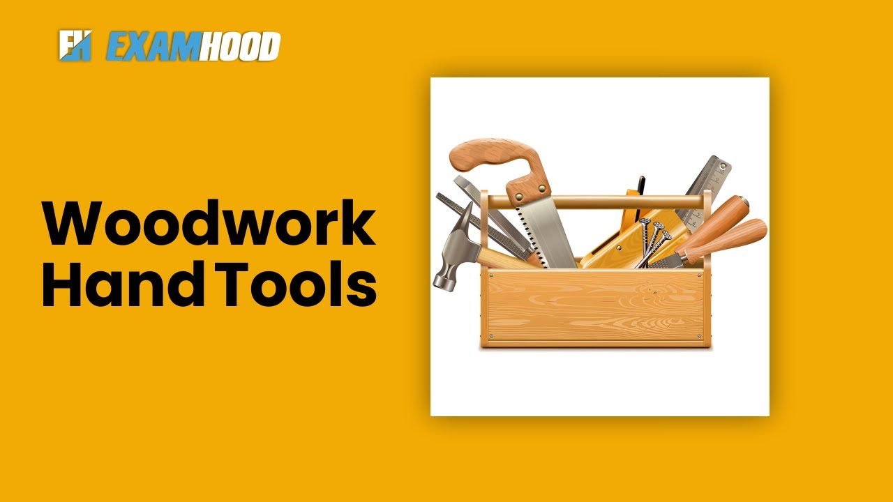 Woodwork Hand Tools: Boring Tools and Cutting Tools