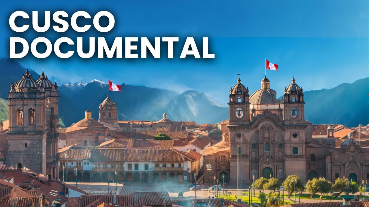 Cusco, Per&uacute;: un viaje por la tierra de los Incas y Machu Picchu - Documental Completo