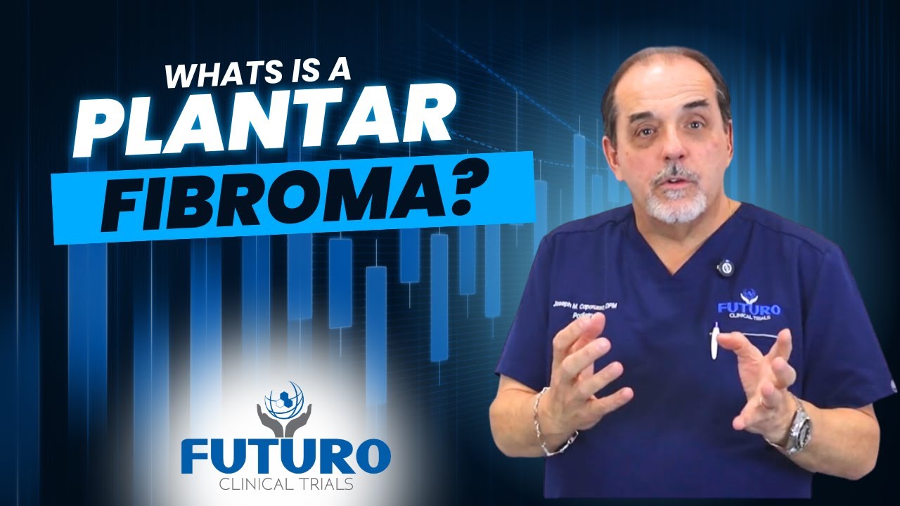 What is a Plantar Fibroma?