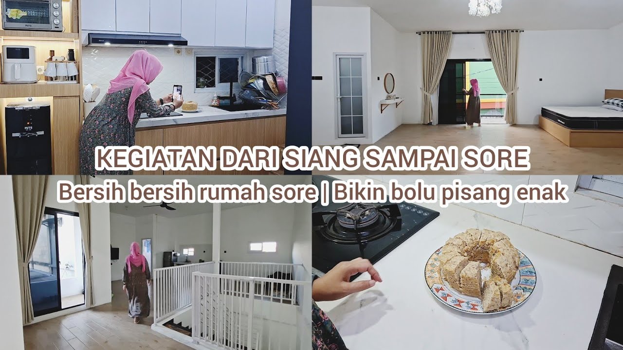 Kegiatan mulai dari siang sampai sore di rumah minimalis | Bersih bersih rumah dan bikin cemilan