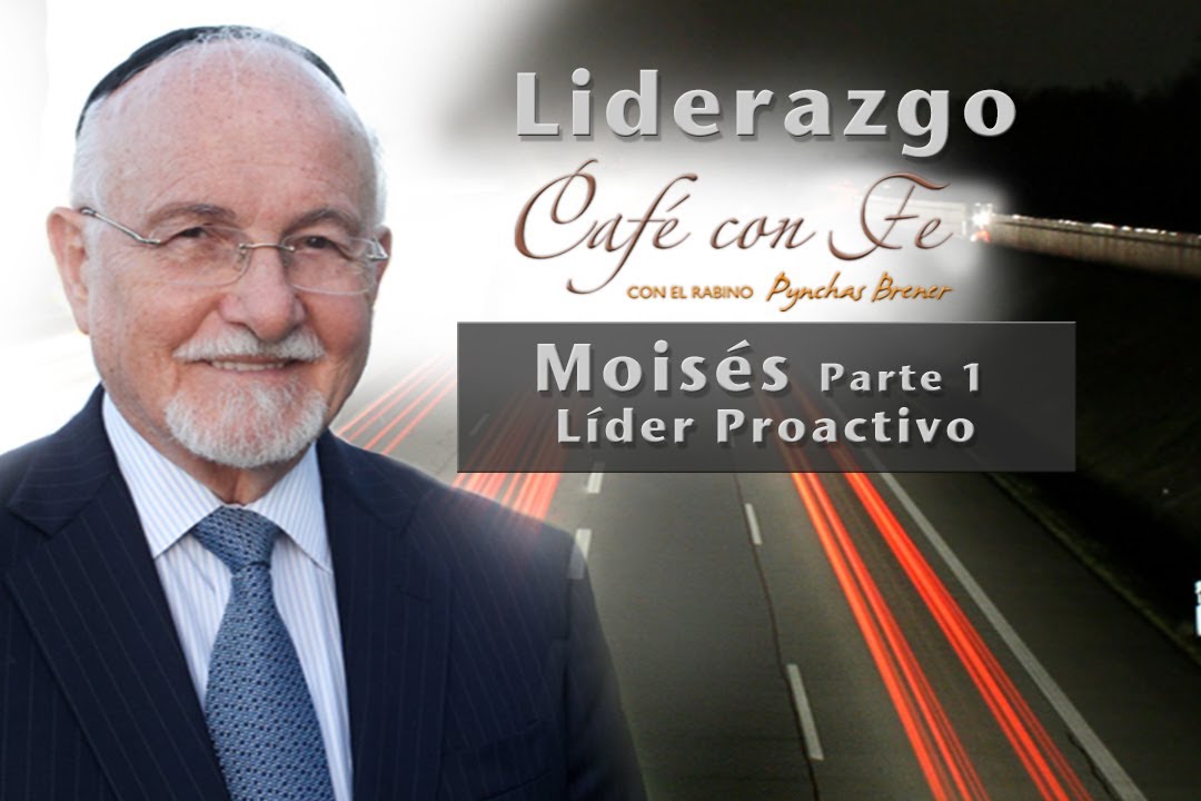 Moises Parte 1 - Liderazgo en Acción