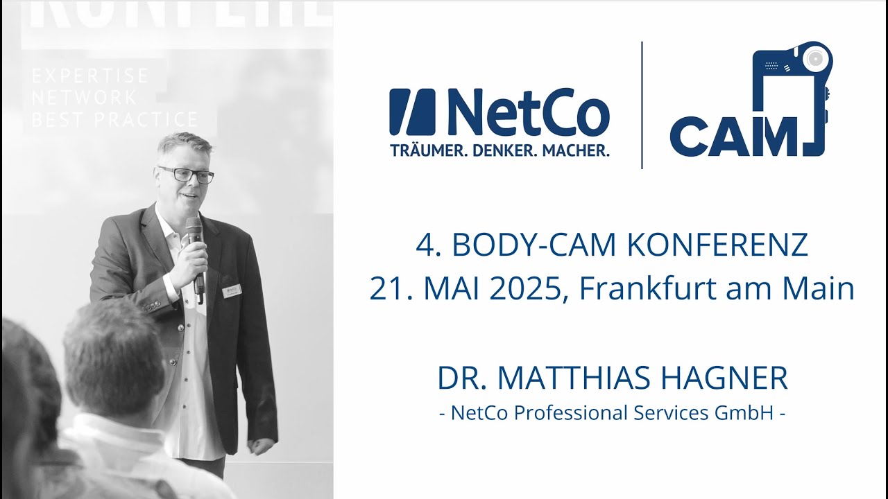 Eröffnungsrede von Dr. Matthias Hagner | Netco Body-Cam Konferenz 2025