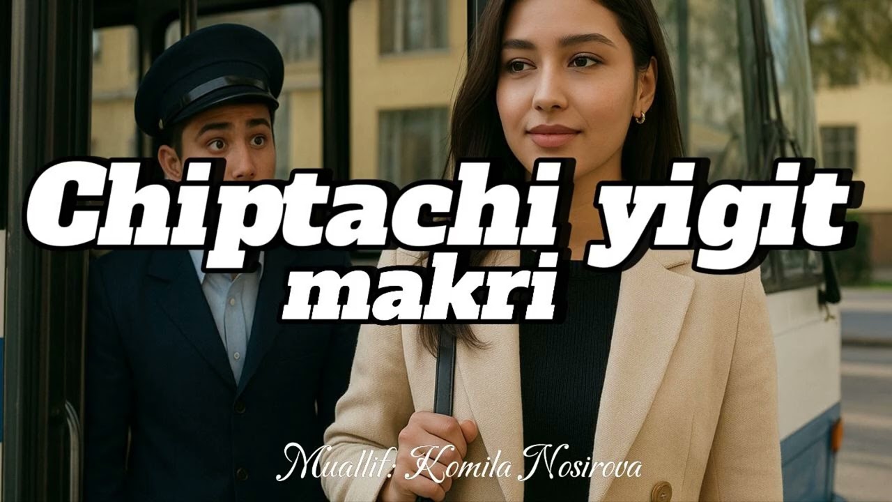Chiptachi yigit makri (hikoya)
