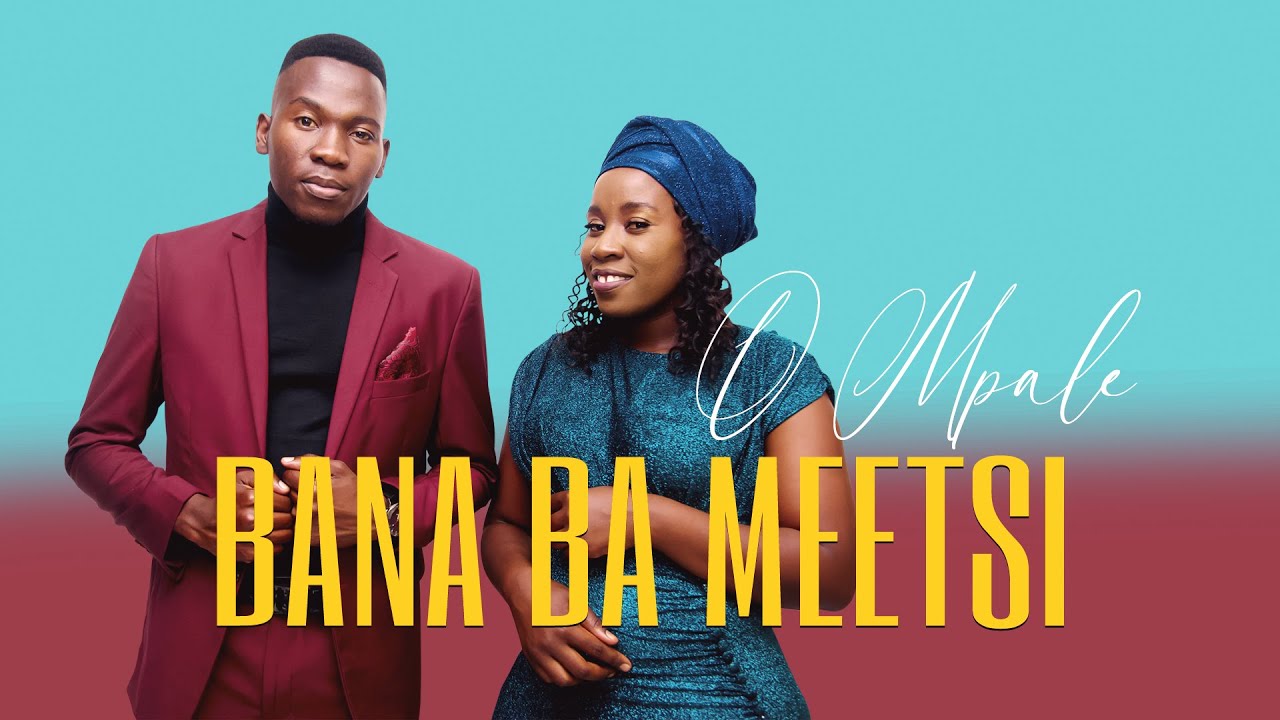 Bana ba meetsi - O mpale (Official Video)