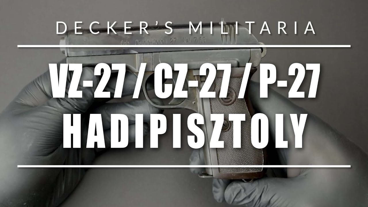 A VZ-27 / CZ-27 / P-27 hadipisztoly
