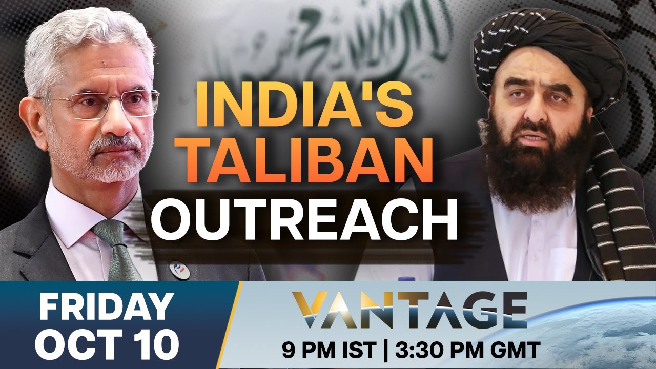 LIVE | Jaishankar Meets Taliban Foreign Minister, Reaffirms Anti-Terror Stand | Vantage on Firstpost