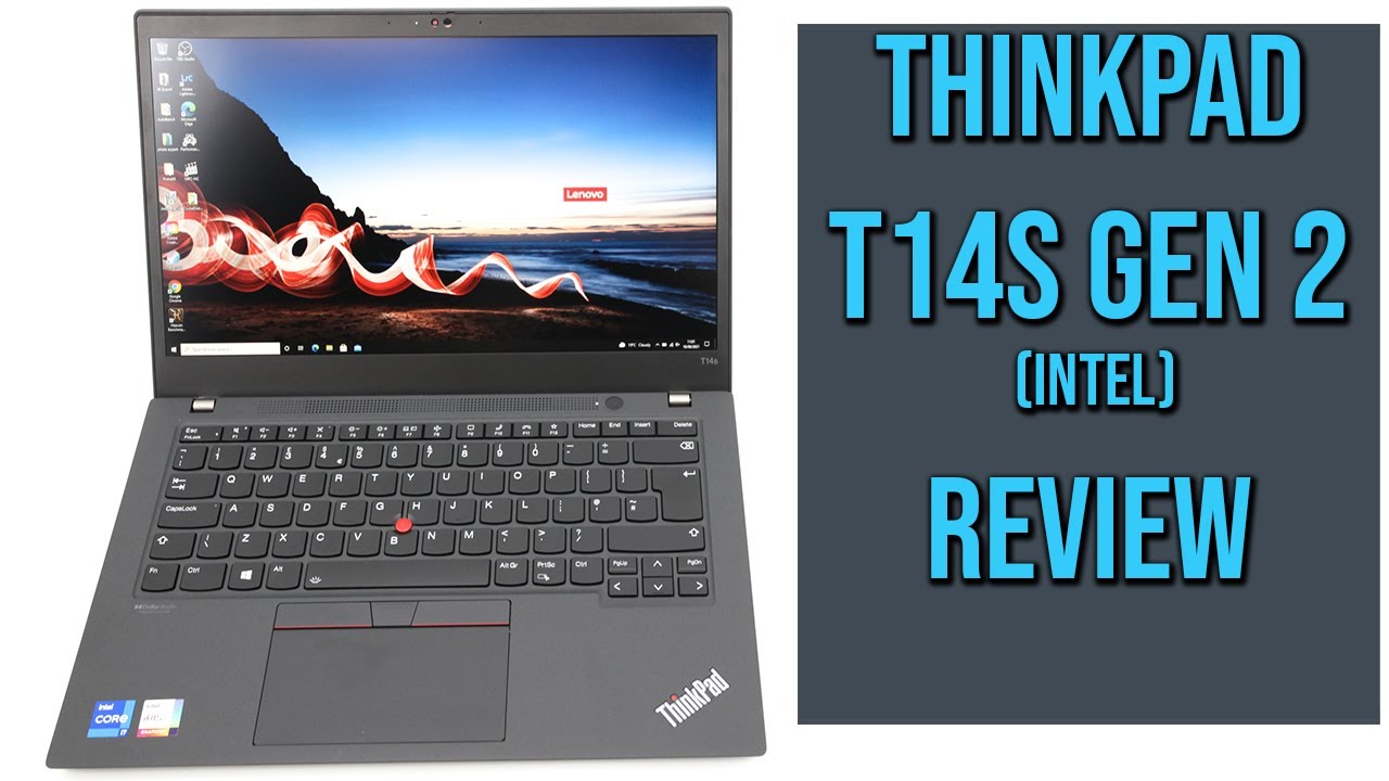 Lenovo ThinkPad T14s Gen 2 Review: A Worthy Replacement