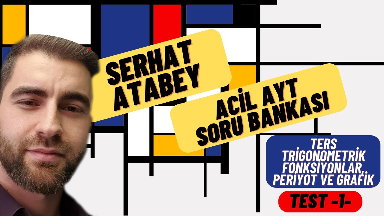 Ters Trigonometrik Fonksiyonlar, Periyot ve Grafik Test -1- | 2023 ACİL MATEMATİK AYT SORU ÇÖZÜMLERİ