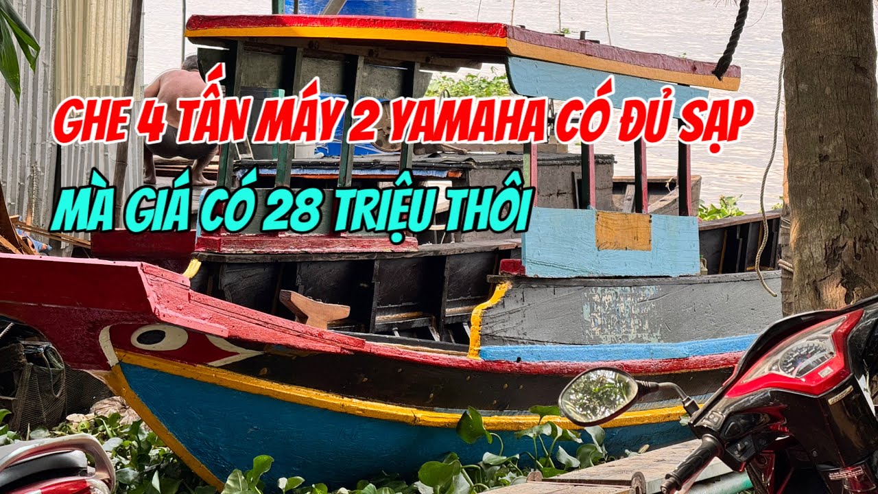 (Đã Bán)Bán Ghe 4 Tấn Chỉ 28 Triệu Máy Yamaha 2 0937,836,497 Chủ Ghe| Tâm Vlog