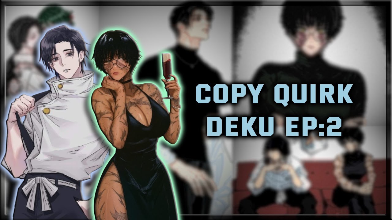 Perfect Copy Deku | Part 2 | Mha Texting Story | Izuku X Maki Zenin