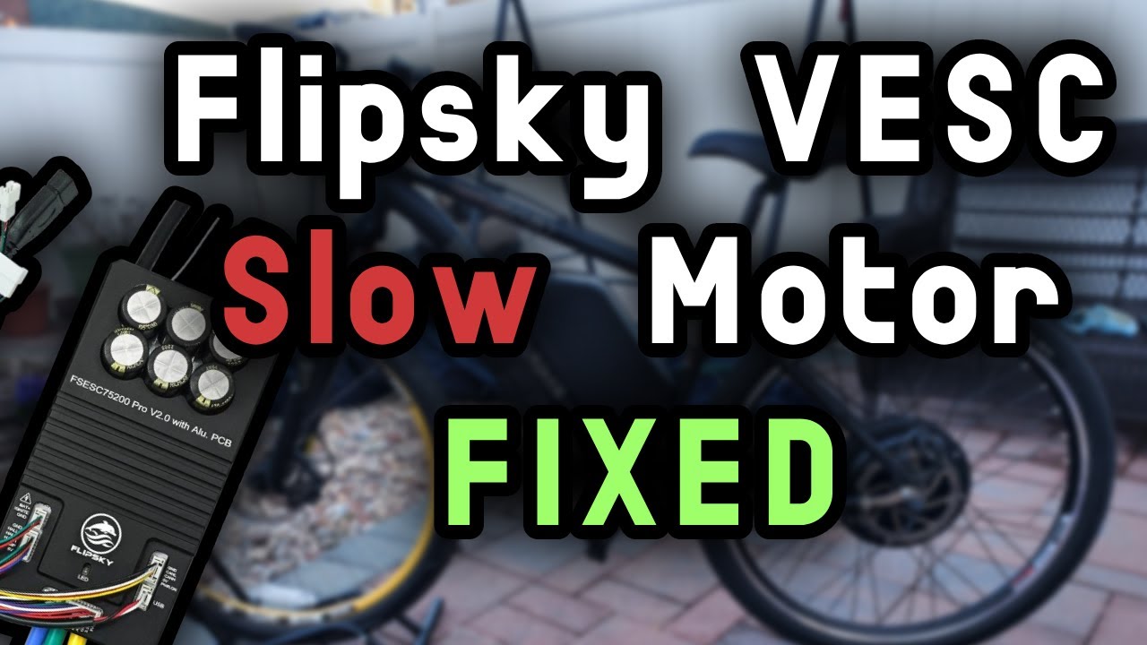 Why is my E-Bike so slow after upgrading to Flipsky VESC?