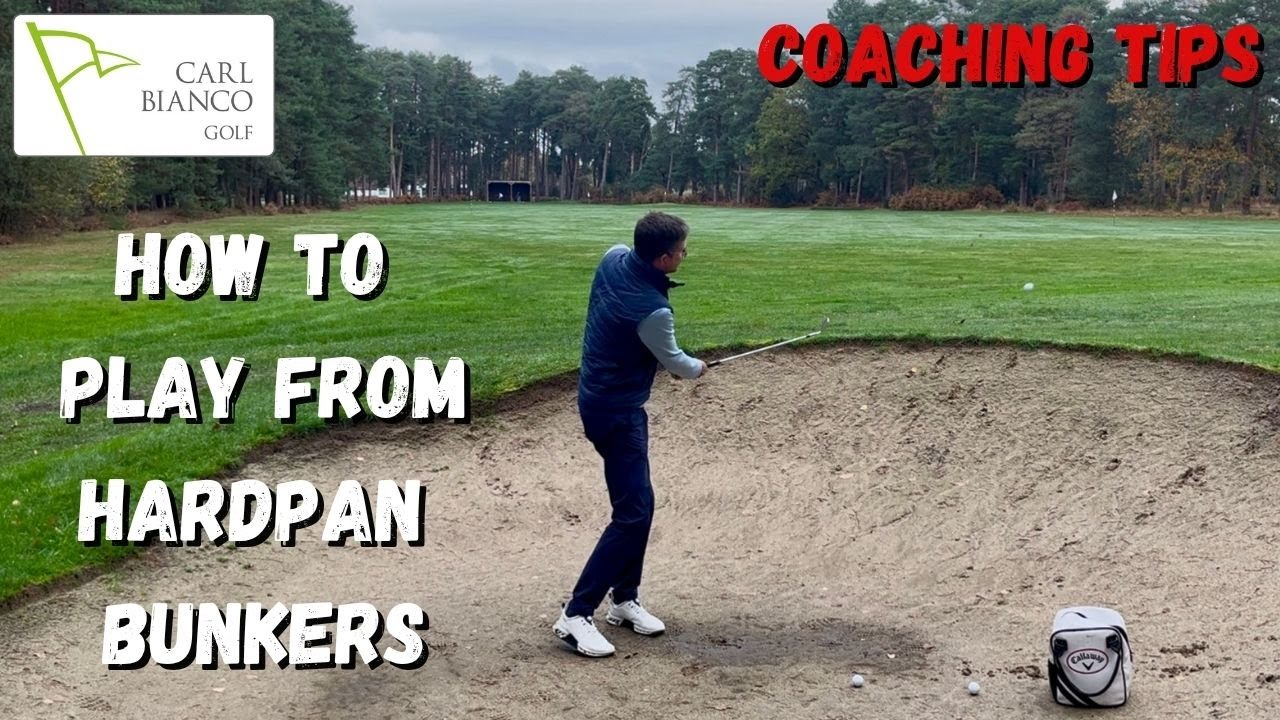 How to Play from Hardpan Bunkers