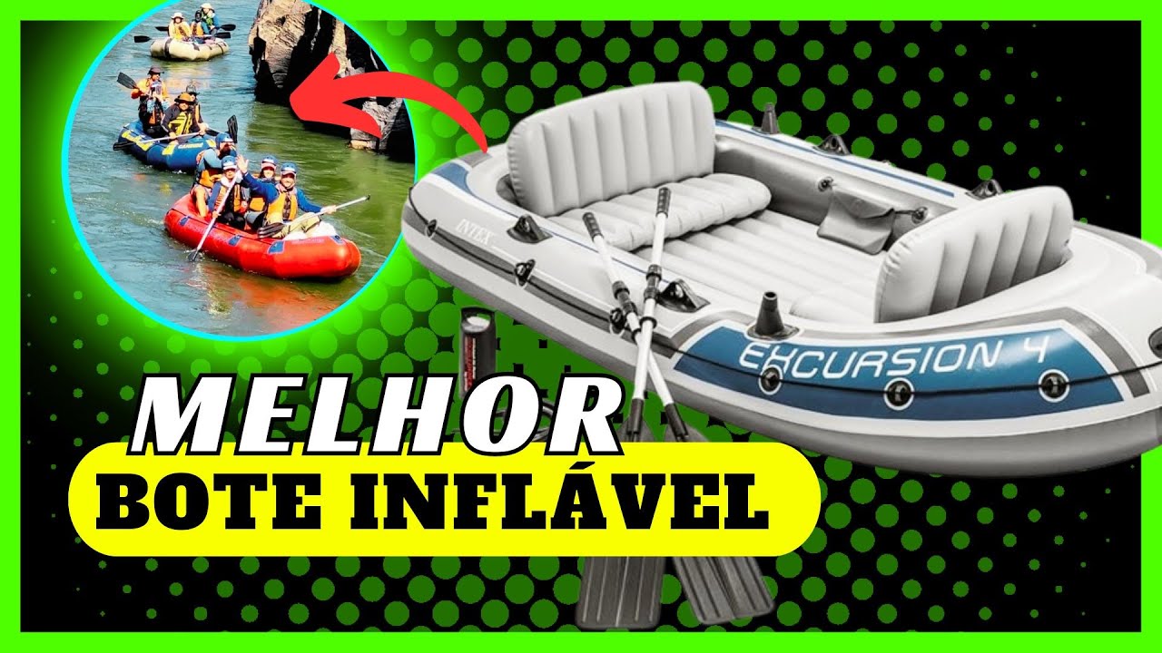 [Para Pesca e Passeio]✅ Melhor Barco Inflavel para Pesca 2024 ✅ Melhores Barcos Inflaveis para Pesca