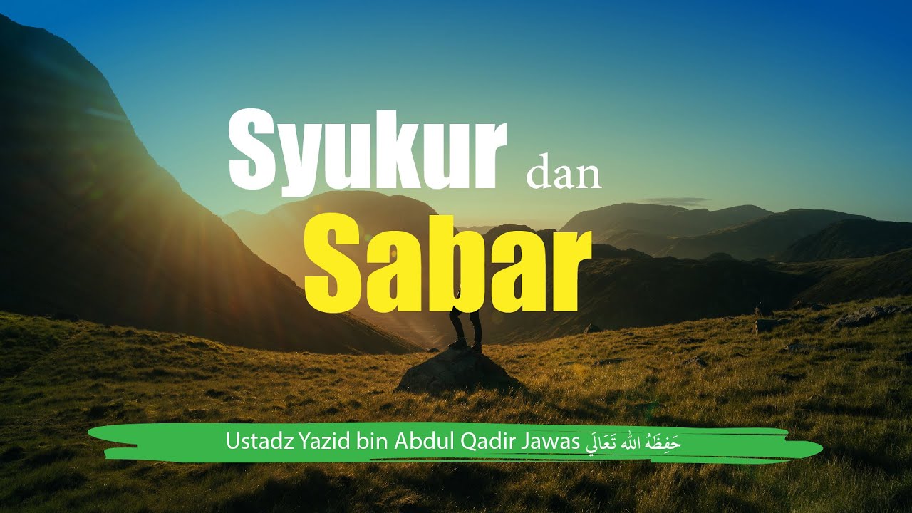 Syukur dan Sabar