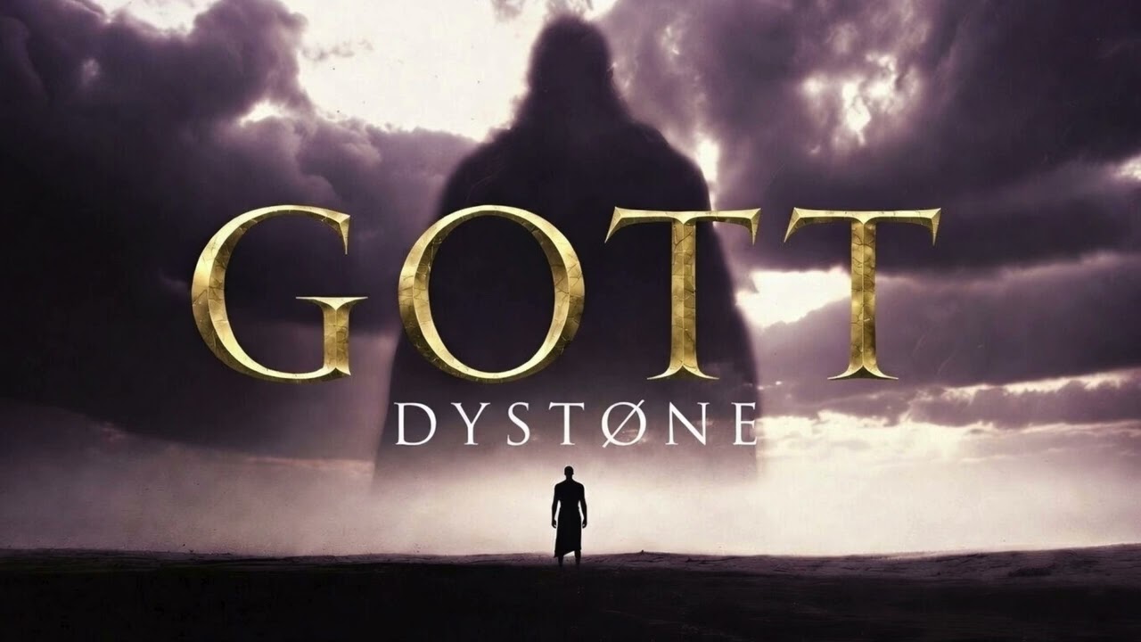 DYSTØNE – GOTT (Official Music)