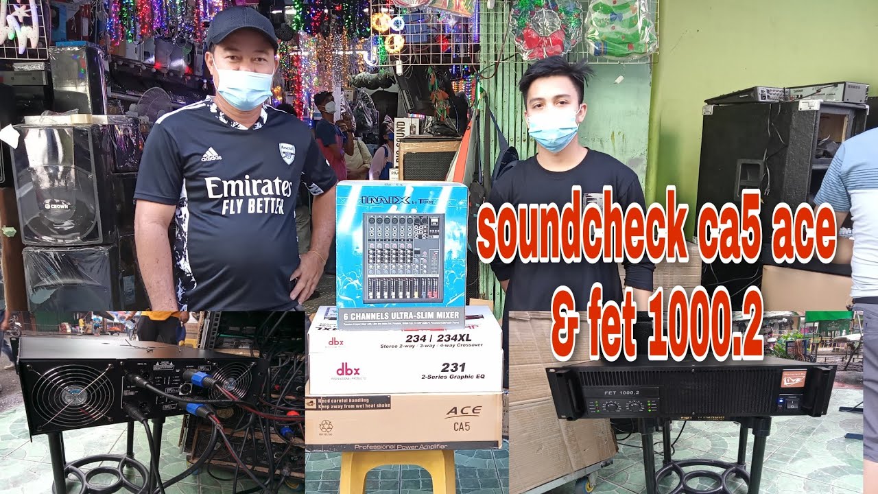 soundcheck ca5 ace & fet 1000.2 live