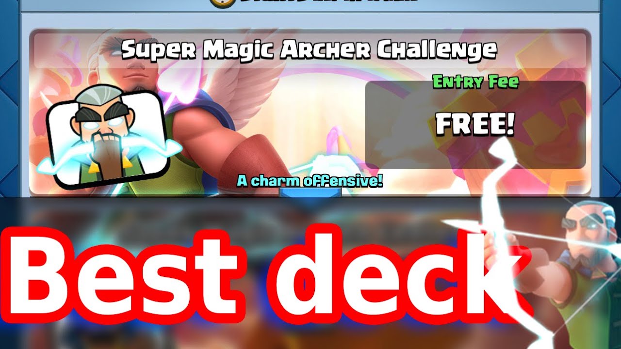 super magic archer challenge clash royale