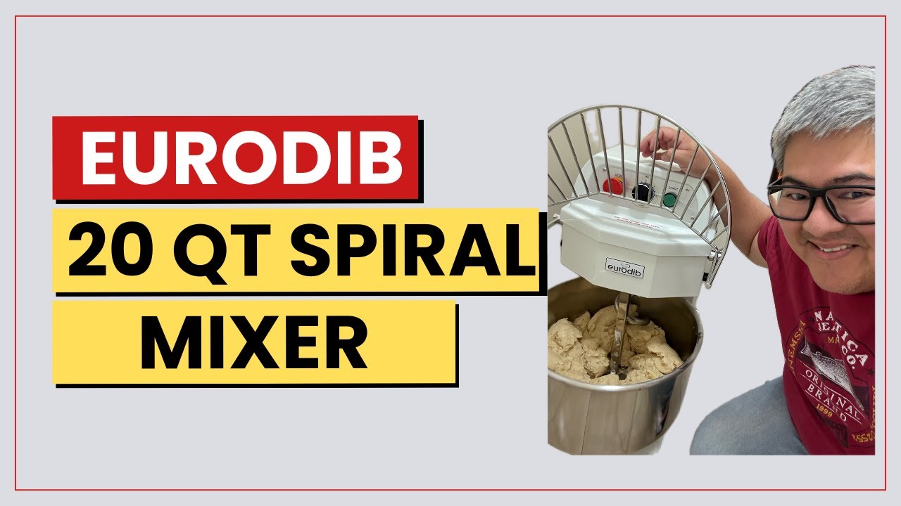 EURODIB 20QT SPIRAL MIXER I ОБЗОР ПРОДУКТА
