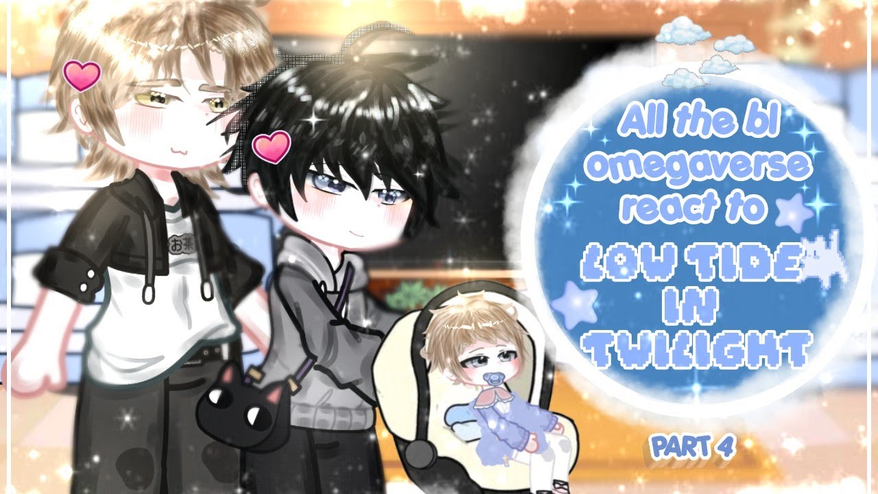 ໑ ׄAll the 𝐁𝐋 Omegaverse react to them ➵ Low tide in twilight🌊💙│𝗣𝗔𝗥𝗧 𝟒/𝟏𝟑│Manhwas 𝐁𝐋│🇺🇸🇷🇺🇪🇸🇧🇷│Atashi
