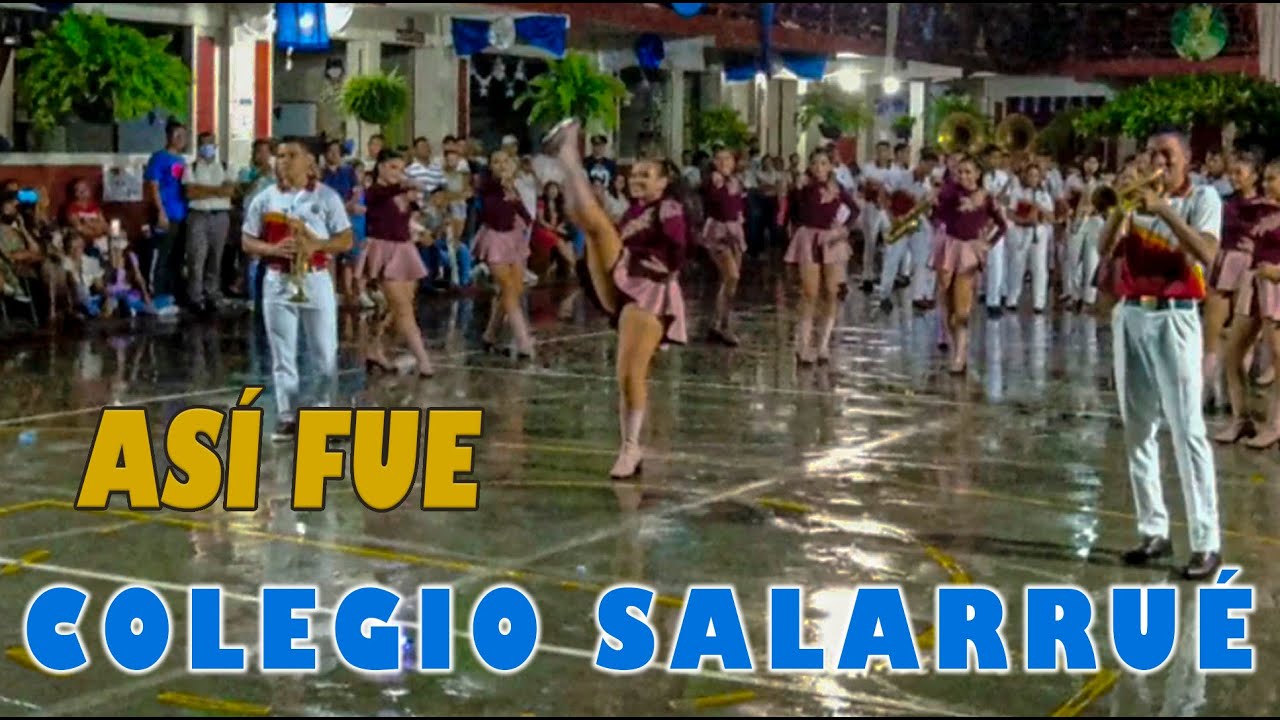 COLEGIO SALARRUÉ / ASÍ FUE  / ENSAYO GENERAL 2022