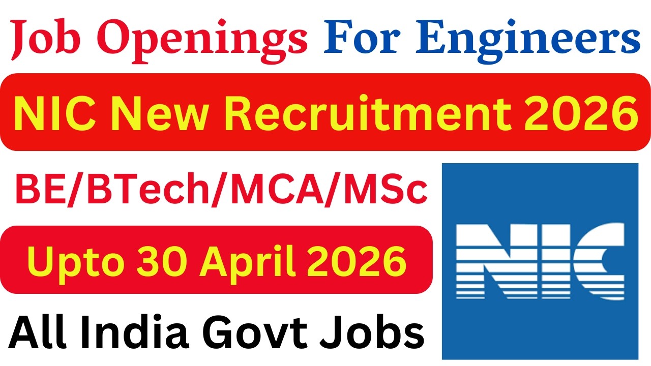 NIC New Engineer Vacancy 2026 | Latest Government Jobs | Technical Jobs | Sarkari Naukri |
