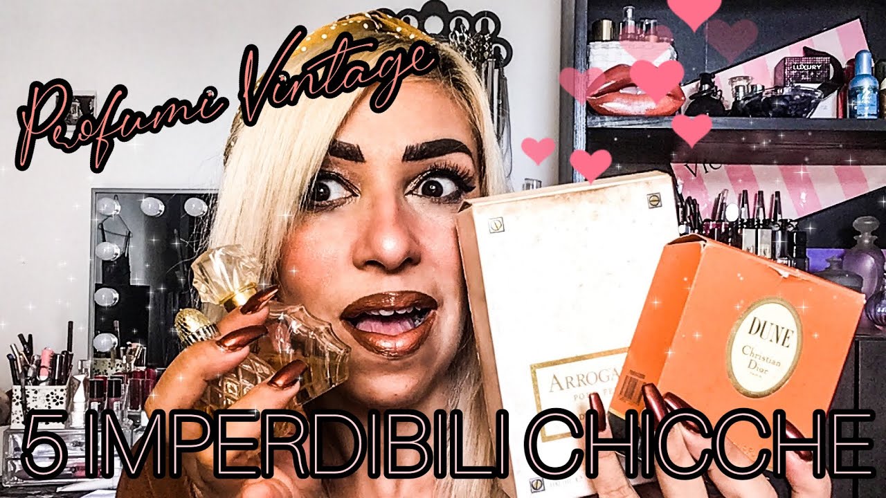 IL FASCINO DEI PROFUMI VINTAGE!ICONICI,INTROVABILI,MISTERIOSI…5 CHICCHE PROFUMATE PER VOI!