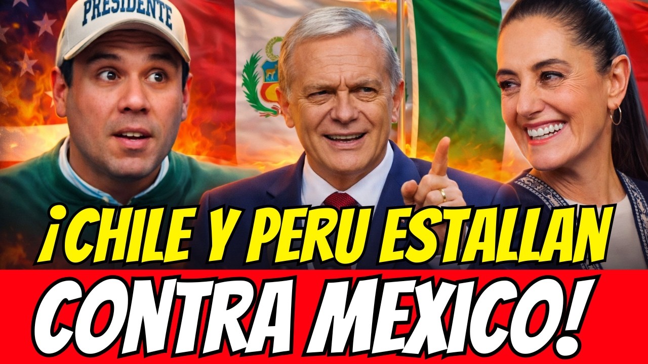México Tensa las Relaciones con Chile y Perú: Crisis Diplomática y Reacción Regional