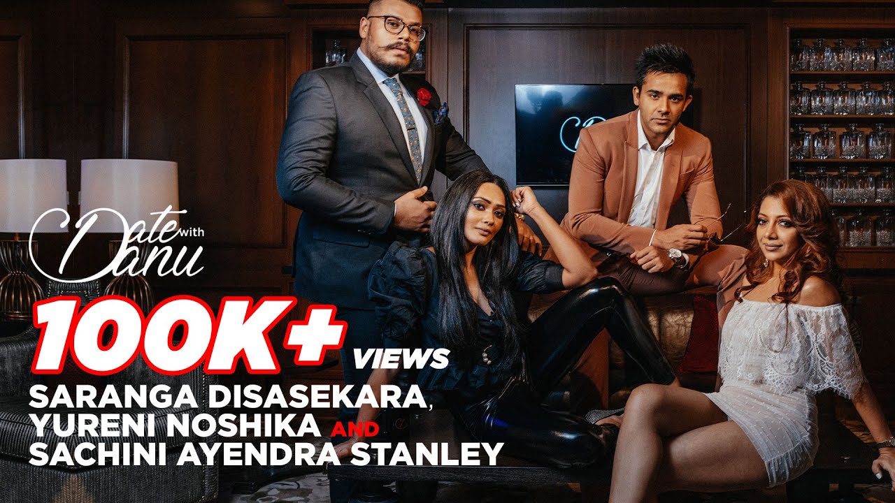 Date With Danu | Saranga Disasekara, Yureni Noshika & Sachini Ayendra Stanley