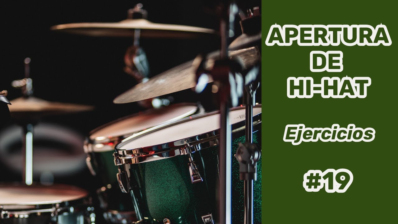 ABRE TU HI-HAT - Técnica + Ejercicios (CLASES DE BATERÍA #19)