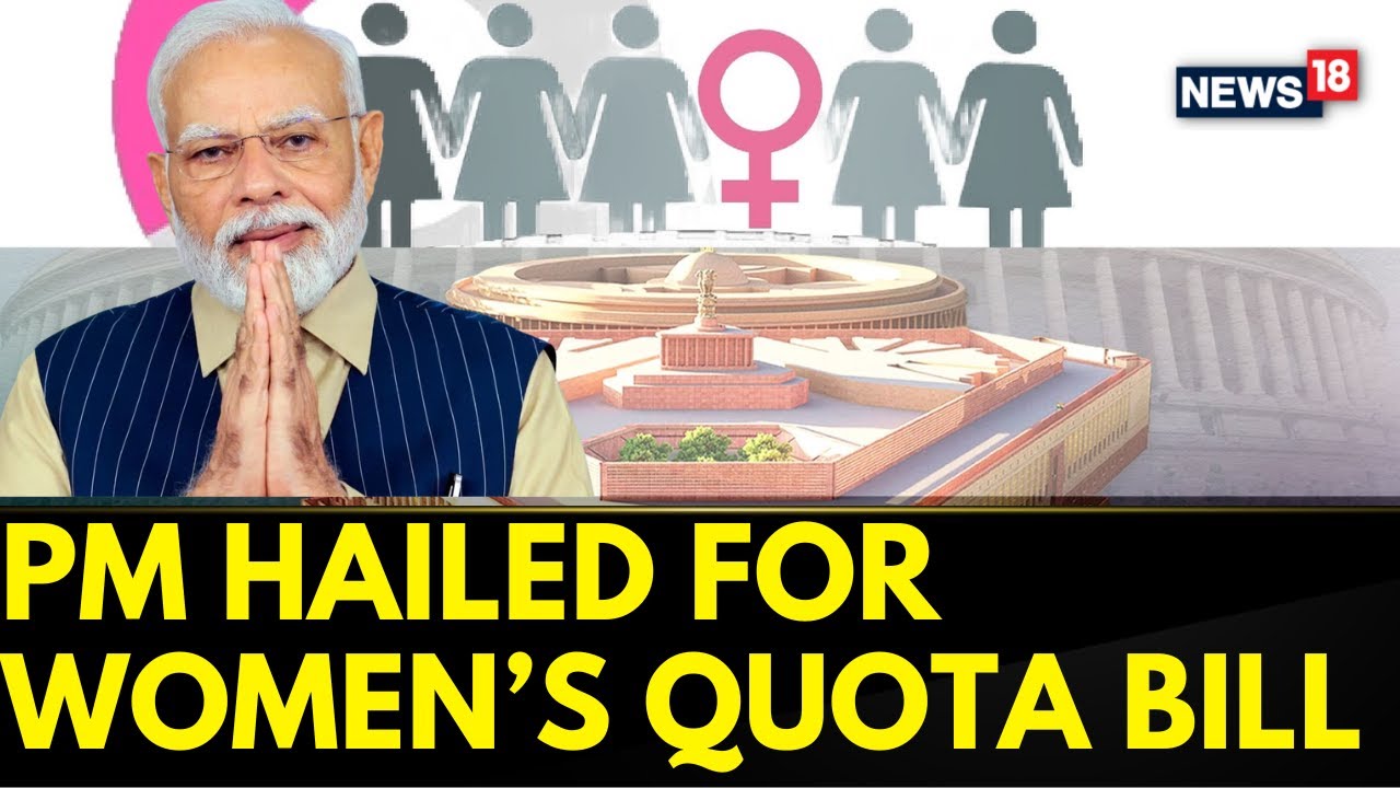 BJP News | PM Modi Hailed For Passing Of The Historic Women's Reservation Bill | Modi News | News18