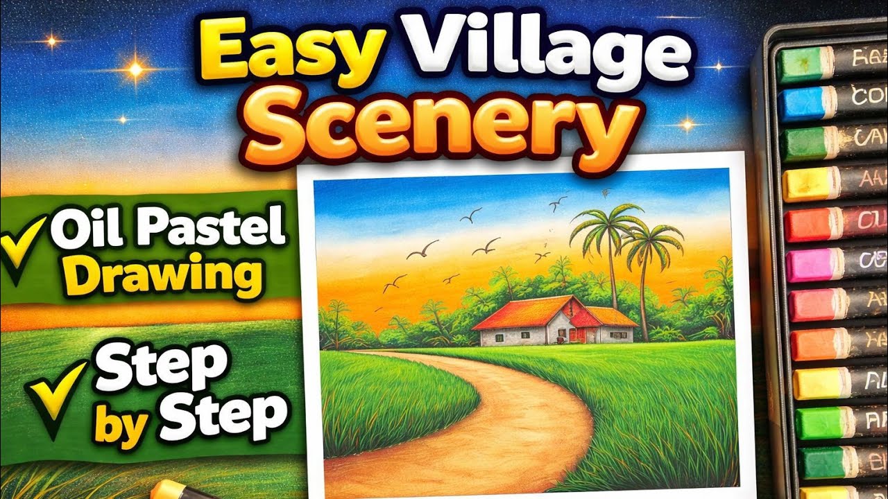 🎬Easy Village Scenery Drawing With Oil Pastels | Step By Step @Artscreatives