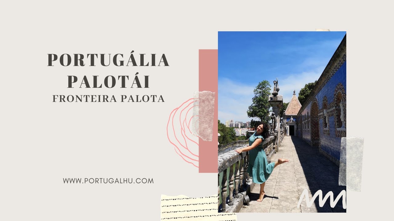 Portug&aacute;lia kincse -Fronteira palota Lisszabonban - Pal&aacute;cio Fronteira