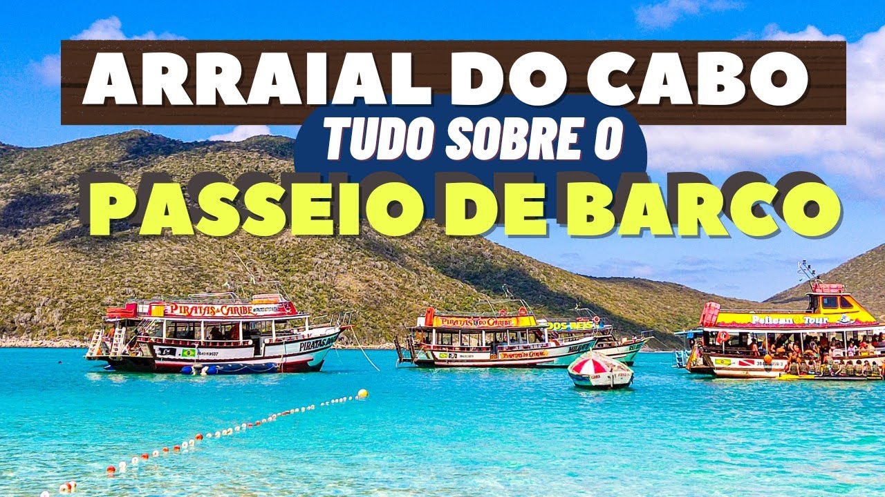 ARRAIAL DO CABO RJ: O passeio de barco mais desejado da Região dos Lagos - Rio de Janeiro