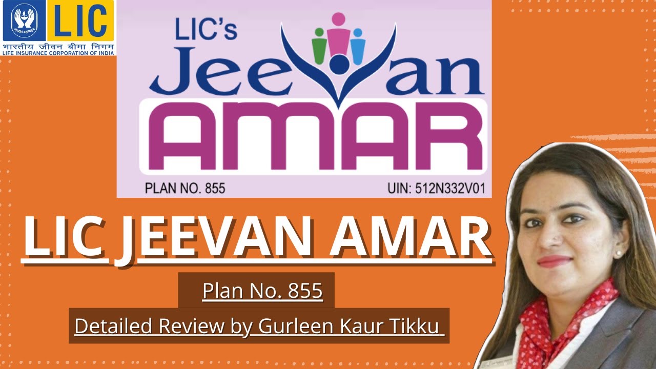 LIC Jeevan Amar Plan No. 855 Review | LIC  जीवन अमर | Plan details in HINDI | Life Insurance 2022