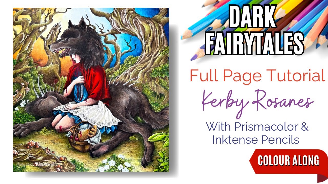 Colour Along | Dark Fairytales by Kerby Rosanes | Red Riding Hood