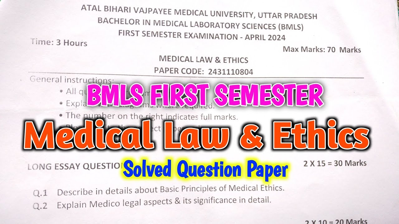 BMLS FIRST SEMESTER | MEDICAL LAW & ETHICS | UNIVERSITY EXAM QUESTION PAPER WITH ANSWERS 