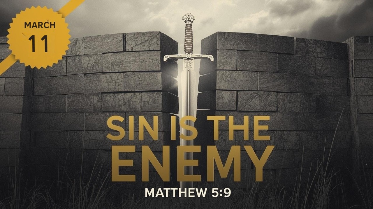 3 11 Sin is the Enemy