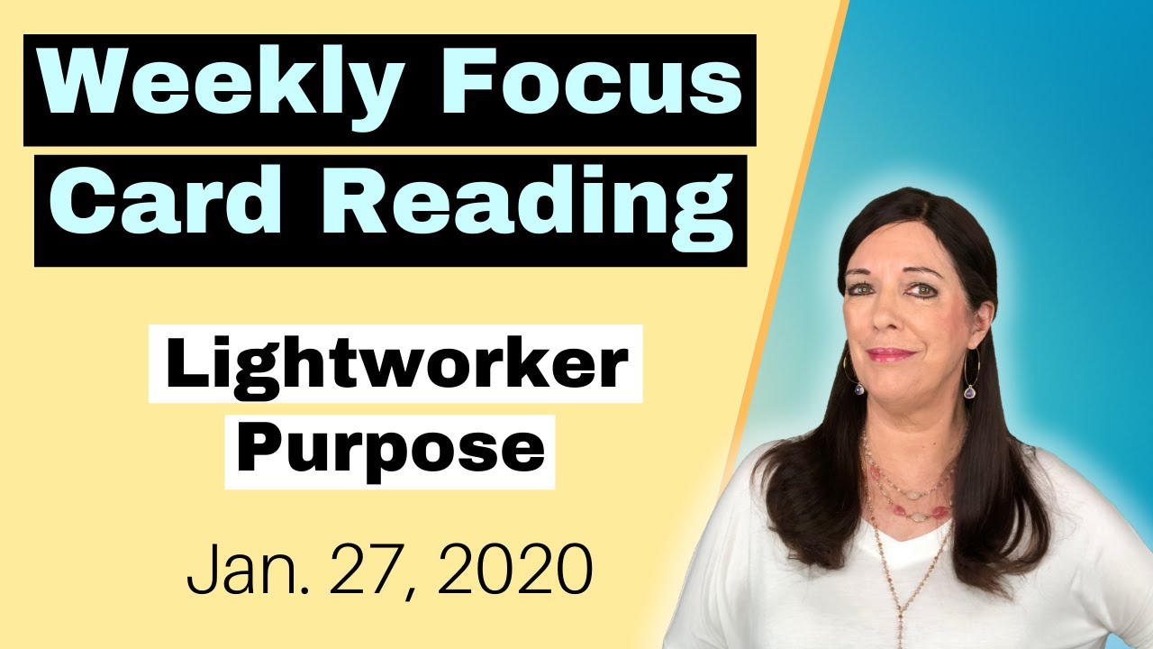 LIGHTWORKER & STARSEED PURPOSE | Weekly Focus Card Reading for Jan. 27 - Feb. 2, 2020