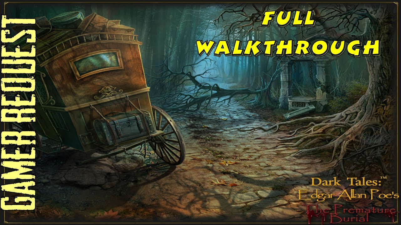 Let's Play - Dark Tales 3 - The Premature Burial - Full Walkthrough
