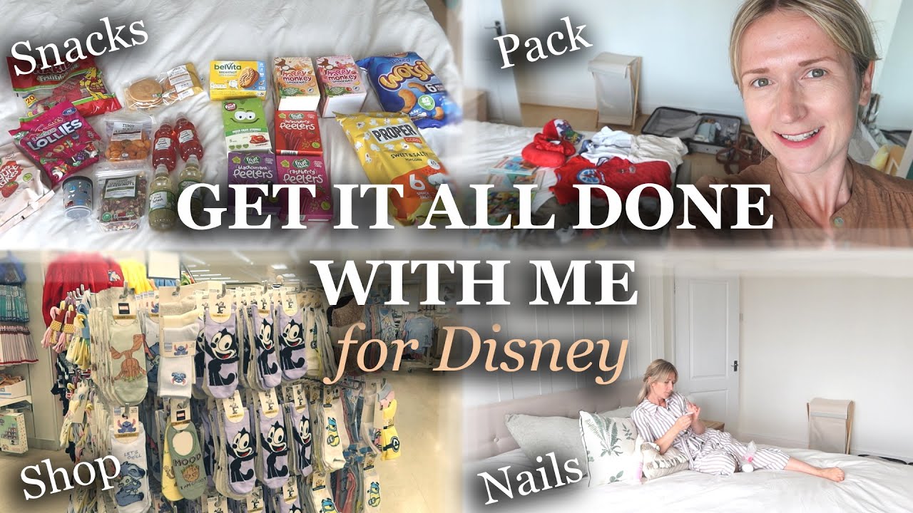 GET IT ALL DONE WITH ME BEFORE DISNEYLAND PARIS TRIP | PACKING, SHOPPING & BEAUTY