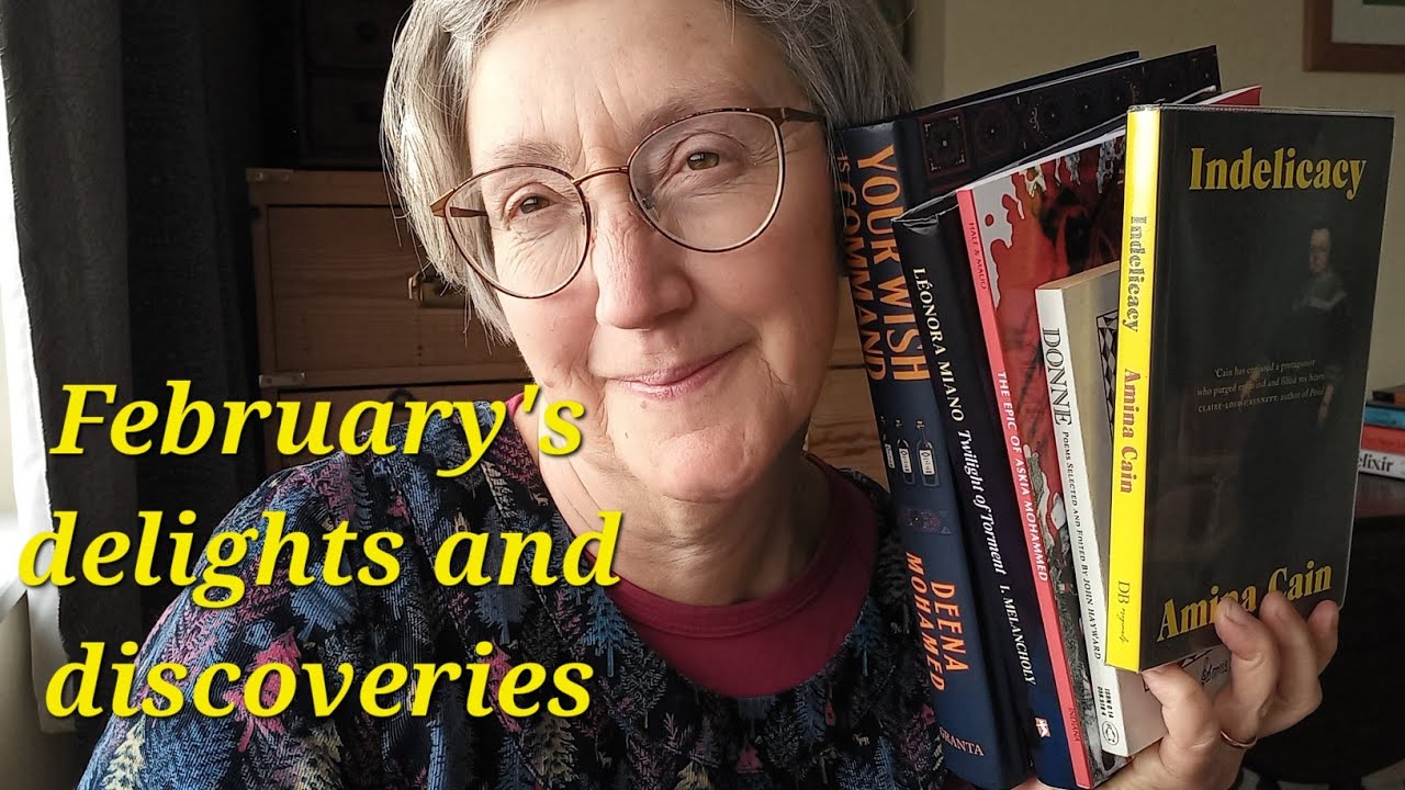 February wrap up - my bookish delights and discoveries, new releases and a surprise disappointment
