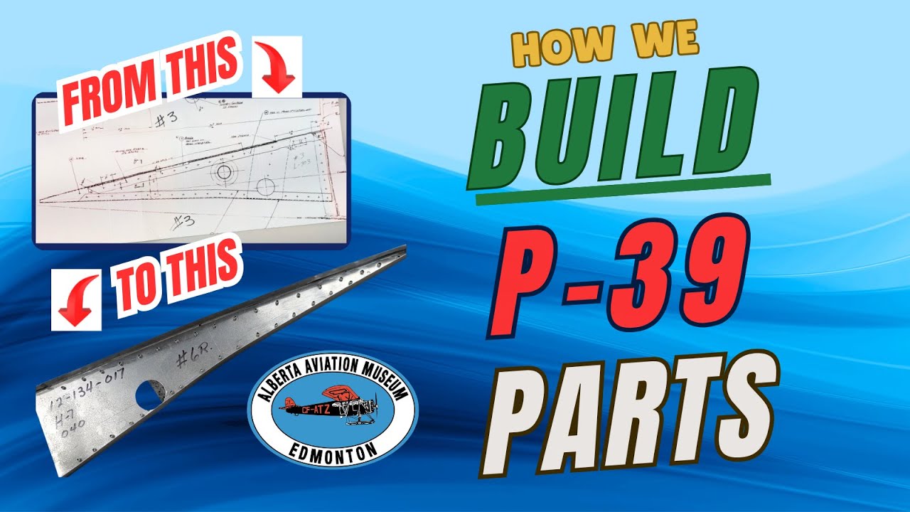 How we build parts for the P-39.