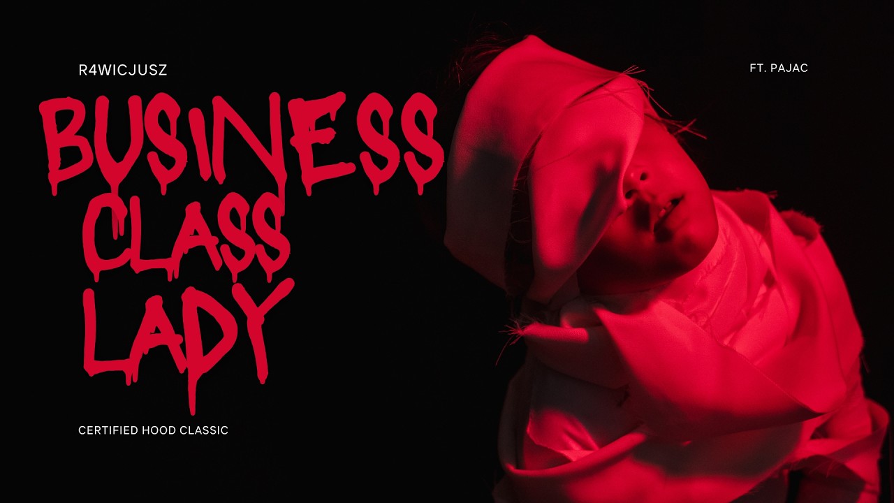 r4wicjusz ft. Pajac - Business Class Lady