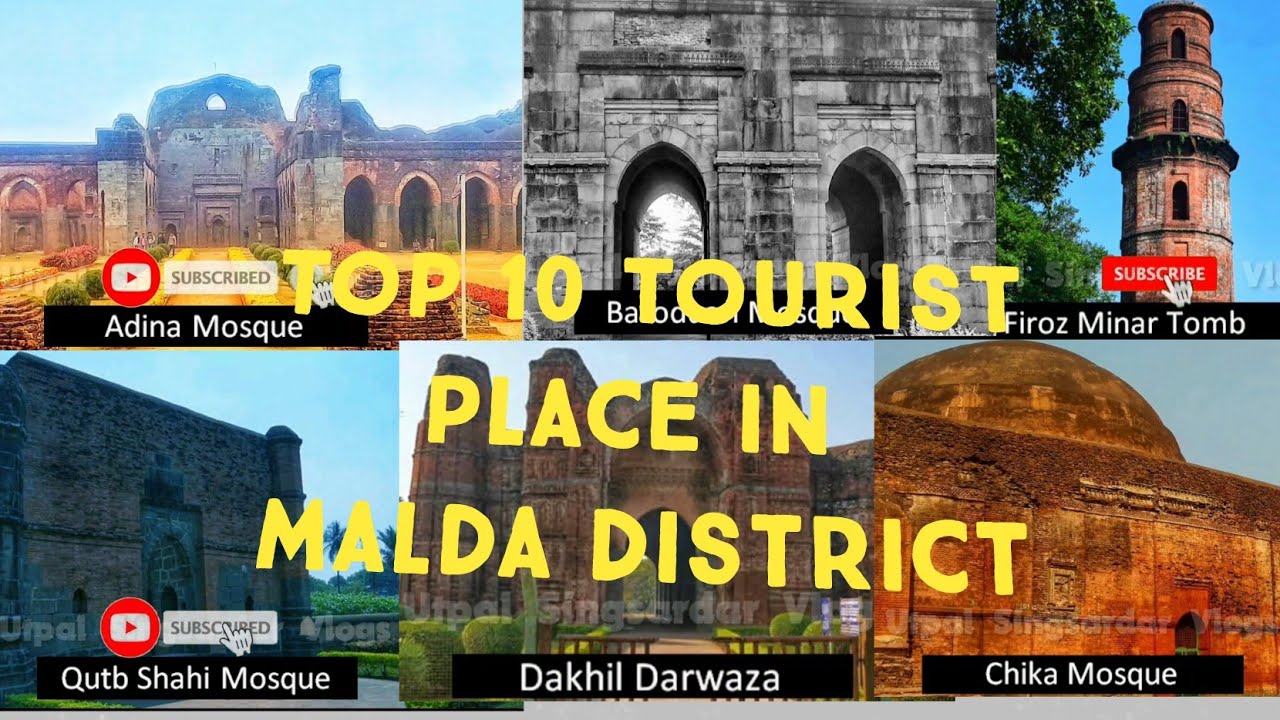 Top 10 Tourists Place in Malda District