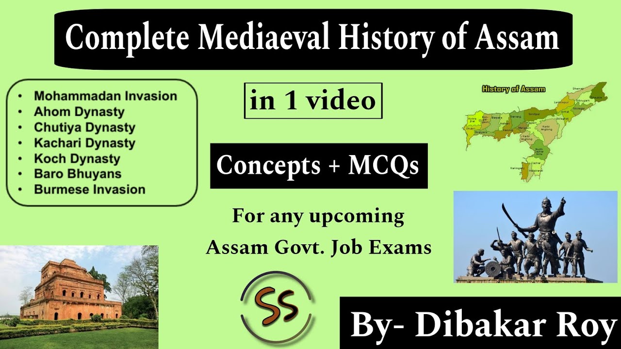 Complete Mediaeval History of Assam in 1 video (Concepts + MCQs) by Dibakar Roy _Smart Study_