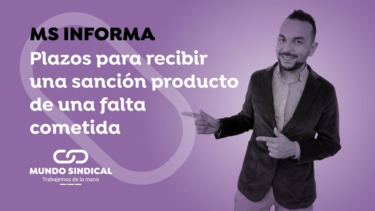 MS INFORMA #143: Plazos para recibir una sanción producto de una falta 😯