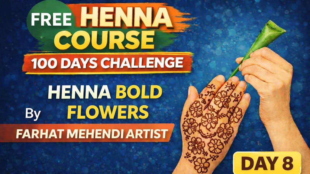 Day 8 | Henna Bold Flowers Tutorial | Free Henna Course – 100 Days Challenge